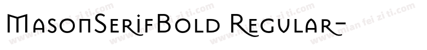 MasonSerifBold Regular字体转换